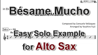 Bésame Mucho - Easy Solo Example for Alto Sax