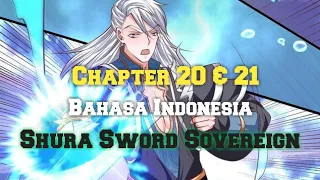 Shura Sword Sovereign Chapter 20 & 21 Sub Indonesia | Mempelajari Skill