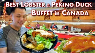 Best Lobster Abalone & Peking Duck Buffet in Canada!  Ultimate Feast @ Dragon Pearl Buffet