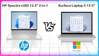 HP SPECTRE X360 13.5 2 IN 1 VS MICROSOFT SURFACE LAPTOP 5 13.5