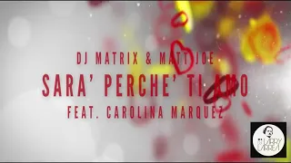 DJ Matrix feat.  Ricchi e Poveri - Será Porque Te Amo (Larry Larrea rework) (Videomix by Alex VJ)