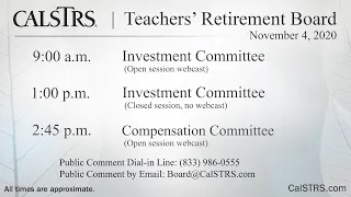 CalSTRS Teachers' Retirement Board Meeting | November 4, 2020