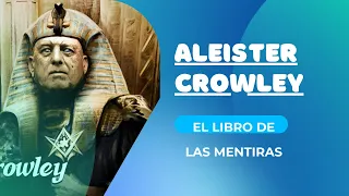 El Libro de las mentiras- Aleister Crowley- audiolibro completo en español