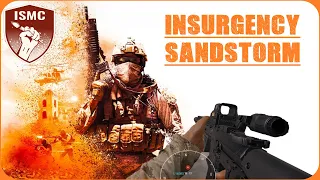 ISMC MOD [] AR15 14"5 300 BLK Gameplay [] Insurgency Sandstorm