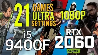 i5 9400F + RTX 2060 SUPER in 21 games ultra settings 1080p benchmarks!