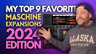 MY TOP 9 FAVORITE Maschine Expansions (as of 2024) | @NativeInstruments