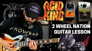 Acid King Stoner Rock Guitar Lesson & TAB - 2 Wheel Nation - Drop D Tuning