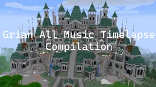 All of Grian's Timelapse Music from Season 7 + 8 + 9