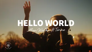 Alan Walker - Hello World (Lyrics) ft. Torine