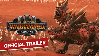 Total War: WARHAMMER III - Karanak Trailer