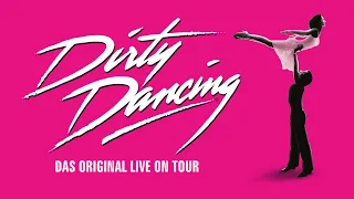 Dirty Dancing | Theater 11 Zürich 2023 | Trailer