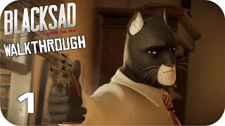 BLACKSAD Walkthrough Part 1 Full Game / Blacksad: Under the Skin