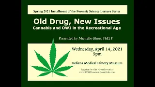 Old Drugs, New Issues: Cannabis and OWI in the Recreational Age