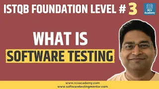 ISTQB Foundation Level #3 - What is Software Testing