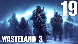 Wasteland 3 [One of Us - Nobody's Fools - The Gods have Spoken] Gameplay Walkthrough [Full Game]