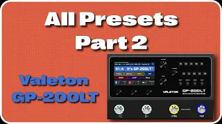 Sonic Odyssey: Valeton GP-200LT Multi-Effects Processor Unleashed. All factory presets part 2