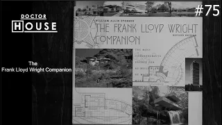 Доктор House / The Frank Lloyd Wright Companion/2 сезон/ Диагностика, Профилактика, Лечение/