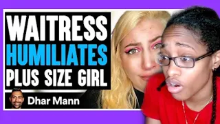 WAITRESS Humiliates PLUS SIZE Girl, What Happens Next Is Shocking |  Dhar Mann Reaction