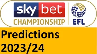 Sky Bet Championship predictions 2023/24