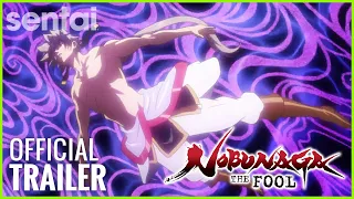 Nobunaga the Fool Official Trailer