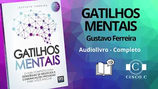 Audiobook Livro: Gatilhos Mentais - Gustavo Ferreira - Lei da Atração