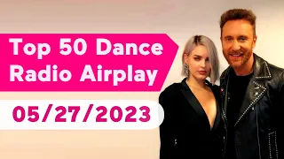 🇺🇸 TOP 50 DANCE RADIO AIRPLAY CHART (MAY 27, 2023) | MEDIABASE