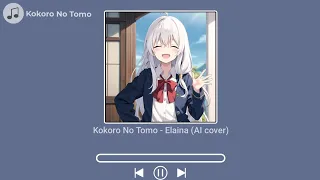 Kokoro No Tomo - Elaina (AI cover)