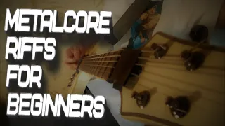 5 Metalcore Guitar Riffs For Beginners (Drop C) +Tab