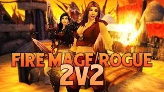 Fire Mage Rogue 2v2 Arena MoP [5.4]