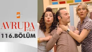 Avrupa Yakası 116. Bölüm - atv