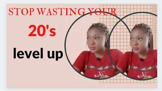 8 ways to level up in your 20s!!! | stop wasting yours and start doing this! | practical tips