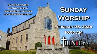 Sunday Worship - February 25, 2024 10:00 am