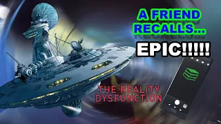 The Reality Dysfunction - A MASSIVE Science Fiction Epic (A Friend Recalls)