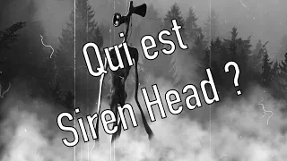 Qui est Siren Head ?