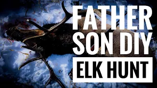 Father Son DIY Elk Hunt