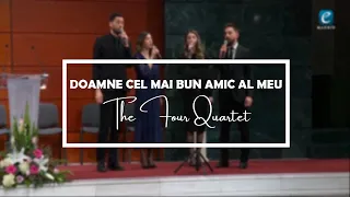 The Four Quartet - Doamne, Cel mai bun amic al meu!