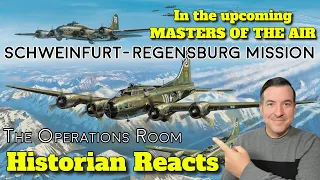 The Schweinfurt-Regensburg Mission (This will be in MASTERS OF THE AIR) - Op. Room Reaction