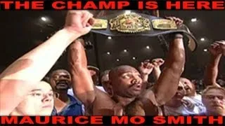 Former UFC Heavyweight Champion Maurice "Mo" Smith!!