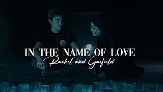 In The Name Of Love-Gar And Rachel