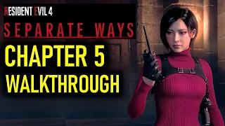 Chapter 5 Walkthrough | Separate Ways | Resident Evil 4 DLC (RE4)