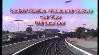 BR in the 1980s  London Waterloo to Portsmouth Harbour Cab View in 1986
