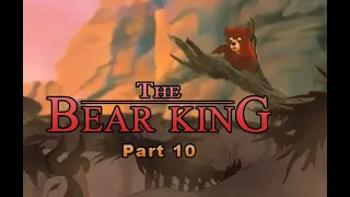 The Bear King Part 10 - The Stampede