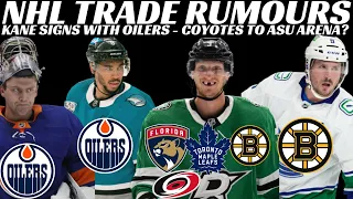 NHL Trade Rumours - Canucks, Leafs, Oilers & Klingberg, Oilers Sign Kane & Coyotes to ASU Arena?