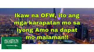 🇸🇦 Mga karapatan mo na OFW s iyong amo na dapat mo malaman