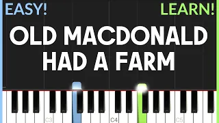 Old MacDonald Had A Farm | EASY Piano Tutorial