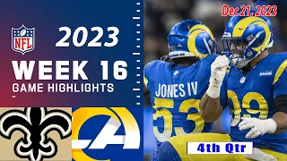 New Orleans Saints vs Los Angeles Rams FULL GAME 4th-QTR Week 16 (12/21/2023) | NFL Highlights Today