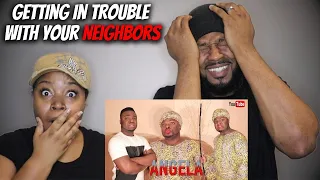 GROWING UP IN AN AFRICAN HOUSEHOLD American Couple Reacts "When You Get In Trouble With Neighbors"