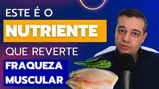 SAIBA PORQUE ESTE É O PRINCIPAL NUTRIENTE PARA FRAQUEZA MUSCULAR | Dr Flávio Jambo