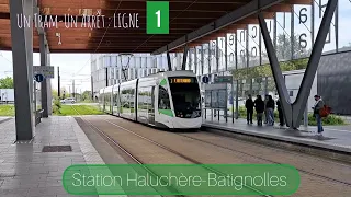 Un Tram - Un Arrêt : Ligne 1 - Station Haluchère-Batignolles