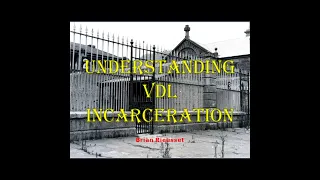 Understanding VDL Incarceration